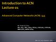 Introduction to ACN Lecture o1 Advanced Computer Networks (ACN) 545 PowerPoint PPT Presentation
