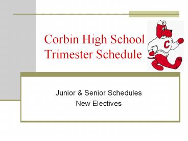 Corbin High School Trimester Schedule