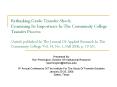 Rethinking Grade Transfer Shock: Examining Its Importance In The Community College Transfer Process  (Article published In The Journal Of Applied Research In The Community College Vol. 14, No. 1, Fall 2006, p. 19-33). PowerPoint PPT Presentation