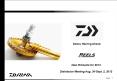 Daiwa, Moving Ahead    New Products for 2013  Distributor Meeting Jun. 13-14, 2012 PowerPoint PPT Presentation