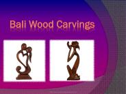 Bali Wood Carvings
