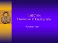 CMSC 456 Introduction to Cryptography PowerPoint PPT Presentation