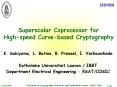 Superscalar Coprocessor for High-speed Curve-based Cryptography PowerPoint PPT Presentation