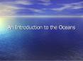 An Introduction to the Oceans PowerPoint PPT Presentation