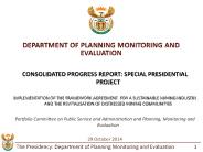 CONSOLIDATED PROGRESS REPORT: SPECIAL PRESIDENTIAL PROJECT