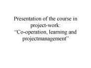 Presentation of the course in project-work: 