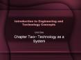 Introduction to Engineering and Technology Concepts PowerPoint PPT Presentation