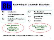 Reasoning in Uncertain Situations