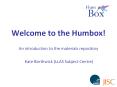 Welcome to the Humbox! PowerPoint PPT Presentation