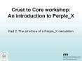 Crust to Core workshop: An introduction to Perple_X PowerPoint PPT Presentation