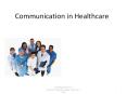 Communication in Healthcare PowerPoint PPT Presentation