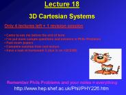 Lecture 18 3D Cartesian Systems