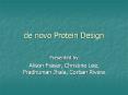de novo Protein Design PowerPoint PPT Presentation