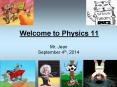 Welcome to Physics 11 PowerPoint PPT Presentation
