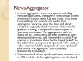 News Aggregator PowerPoint PPT Presentation