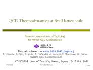 QCD Thermodynamics at fixed lattice scale