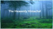 The Heavenly Himachal
