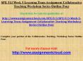 SPE 513 Week 5 Learning Team Assignment Collaborative Teaching Workshop Series Outline Four PowerPoint PPT Presentation