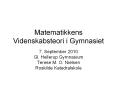 Matematikkens Videnskabsteori i Gymnasiet PowerPoint PPT Presentation