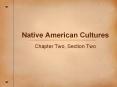 Native American Cultures PowerPoint PPT Presentation