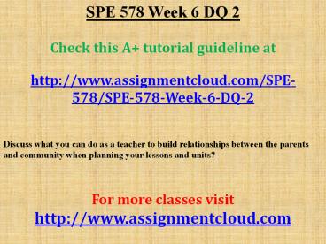 SPE 578 Week 6 DQ 2