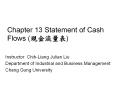 Chapter 13 Statement of Cash Flows (?????) PowerPoint PPT Presentation