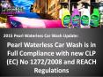 Pearl Waterless Car Wash is in Full Compliance with new CLP (EC) No 12 PowerPoint PPT Presentation