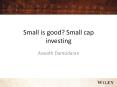 Small is good? Small cap investing PowerPoint PPT Presentation