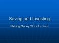 Saving and Investing PowerPoint PPT Presentation