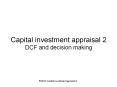 Capital investment appraisal 2 DCF and decision making PowerPoint PPT Presentation