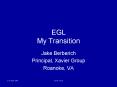 EGL My Transition PowerPoint PPT Presentation