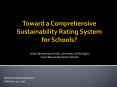 Toward a Comprehensive Sustainability Rating System for Schools? PowerPoint PPT Presentation