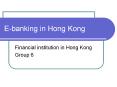 E-banking in Hong Kong PowerPoint PPT Presentation