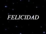 FELICIDAD