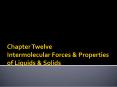 Chapter Twelve Intermolecular Forces PowerPoint PPT Presentation