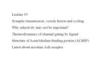 Synaptic transmission, vesicle fusion and cycling