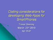 Coding considerations for developing Web-Apps for SmartPhones