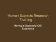 Human Subjects Research Training PowerPoint PPT Presentation