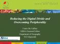 Reducing the Digital Divide and Overcoming Peripherality PowerPoint PPT Presentation
