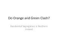 Do Orange and Green Clash? PowerPoint PPT Presentation