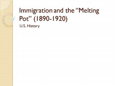 Immigrationand the 