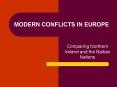 MODERN CONFLICTS IN EUROPE PowerPoint PPT Presentation