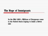 The Hope of Immigrants
