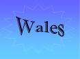 Wales PowerPoint PPT Presentation