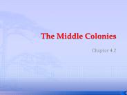 The Middle Colonies