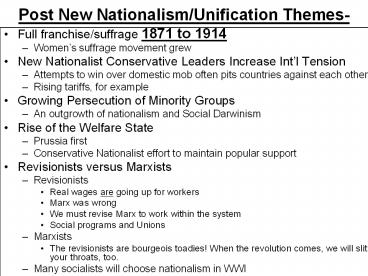 Post New Nationalism/Unification Themes- 1871 to 1914