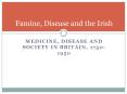 MEDICINE, DISEASE AND SOCIETY IN BRITAIN, 1750-1950 PowerPoint PPT Presentation