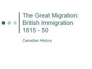 The%20Great%20Migration:%20British%20Immigration%201815%20-%2050