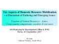 Tax Aspects of Domestic Resource Mobilisation  PowerPoint PPT Presentation