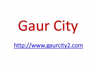 Gaur City North Avenue Residential project